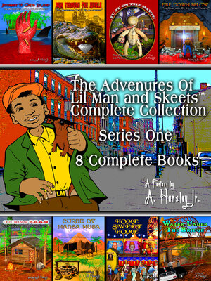 cover image of The Adventures of Lil Man and Skeets Complete Collection: Series One